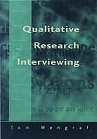 Qualitative research interviewing : biographical narrative and semi-structured methods