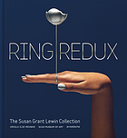 Ring Redux The Susan Grant Lewin Collection