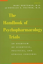 The handbook of psychopharmacology trials : an overview of scientific, political, and ethical concerns