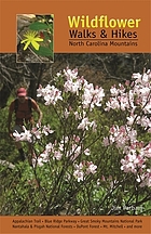 Wildflower walks & hikes : North Carolina mountains