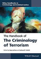 The handbook of the criminology of terrorism