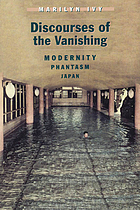 Discourses of the vanishing modernity, phantasm, Japan