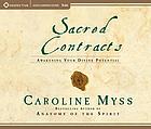 Sacred contracts : awakening your divine potential.