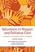 Volunteers in hospice and palliative care : a... by  Ros Scott 