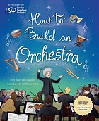 How to build an orchestra