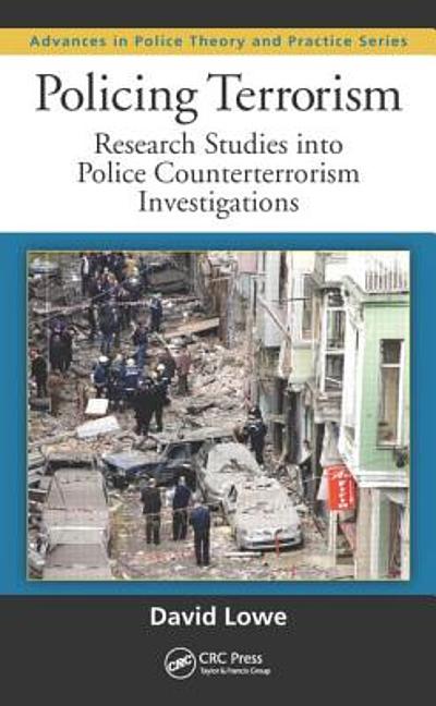 Policing Terrorism : Research Studies Into Police Counterterrorism ...