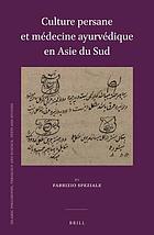 Culture persane et médecine ayurvédique en Asie du Sud