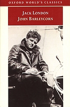 John Barleycorn : alcoholic memoirs