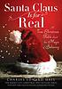 Santa Claus is for real : a true Christmas fable... by  Charles Edward Hall 