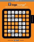 Logolounge 5 - 2,000 international identities by leading designers.