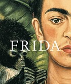 Frida Kahlo : life and work