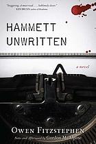 Hammett unwritten : a novel
