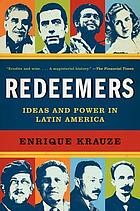 Redeemers ideas and power in Latin America