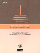 Economic survey of Latin America and the Caribbean. 2012 : policies for an adverse international economy.