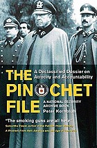 The Pinochet file : a declassified dossier on atrocity and accountability