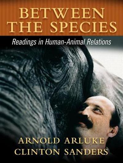 Between the species : readings in human-animal relations Between the species : readings in human-animal relations