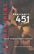 Fahrenheit 451 [a novel] 著者： Ray Bradbury