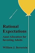 Rational expectations asset allocation for investing adults forexprostr economic parfemi