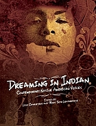 Dreaming in Indian : contemporary Native American voices