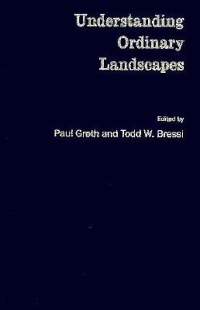 Understanding ordinary landscapes | WorldCat.org