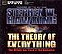 The theory of everything : the origin and fate... by  Stephen Hawking 