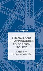 French and US approaches to foreign policy