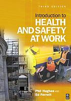 Introduction to health and safety at work : the handbook for students on NEBOSH and other introductory H & S courses
