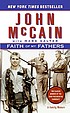Faith of my fathers : a family memoir by  John McCain 