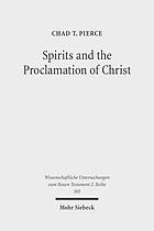 Spirits and the proclamation of Christ 1 Peter 3:18-22 in light of sin and punishment traditions in early Jewish and Christian literature