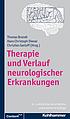 Therapie und Verlauf neurologischer Erkrankungen by  Thomas Brandt 