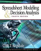 Spreadsheet modeling & decision analysis : a practical introduction to management science
