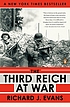 The Third Reich at war, 1939-1945 著者： Richard J Evans