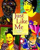 Just like me : self portraits and stories