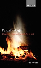Pascal's wager : pragmatic arguments and belief in God