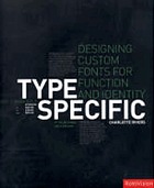 Type specific : designing custom fonts for function and identity