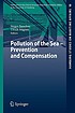 Pollution of the sea : prevention and compensation by Jürgen Basedow