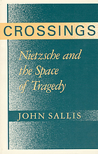Crossings : Nietszche and the space of tragedy