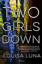 Two girls down : a novel
