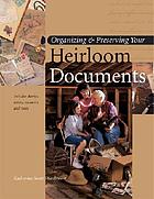 Organizing & preserving your heirloom documents