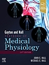 Guyton and Hall Textbook of Medical Physiology by John Hall
