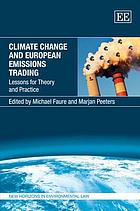 Climate change and european emissions trading : lessons for theory and practice