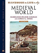 Handbook to life in the medieval world