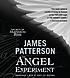 Maximum Ride : the angel experiment by  James Patterson 