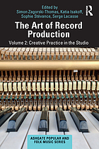 Art of Record Production : Creative Practice in the Studio