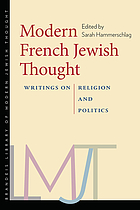 Modern French Jewish thought : writings on religion and politics
