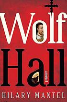 Wolf hall : a novel
