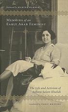 Front cover image for Memoirs of an early Arab feminist : the life and activism of Anbara Salam Khalidi
