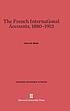 The French International Accounts, 1880-1913 by Harry D White