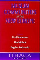 Muslim communities in the new Europe