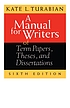 A manual for writers of term papers, theses, and... by  Kate L Turabian 